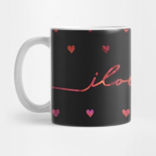 I love you Mug